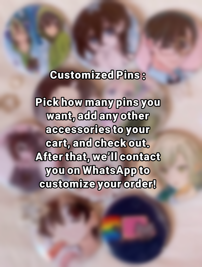 58mm costumized pins